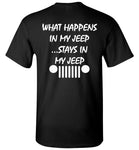 What Happens In My Jeep Stays In My Jeep Back Gift T Shirt