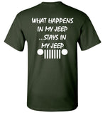 What Happens In My Jeep Stay In My Jeep Gift T-Shirt