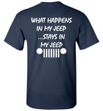 What Happens In My Jeep Stay In My Jeep Gift T-Shirt