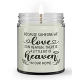 Because Someone We Love In Heaven Home Loss Sympathy Condolence Candle