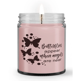 Butterflies Appear When Angels Are Near Loss Sympathy Condolence Candle