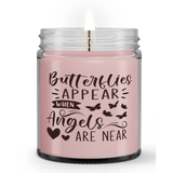 Butterflies Appear When Angels Are Near Loss Sympathy Condolence Memorial Candle