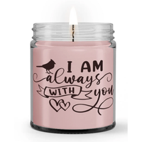 I Am Always With You Words of Sympathy Loss Condolence Candle