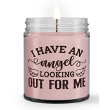 I Have an Angel Looking Out For Me Sympathy Memorial Condolences Candle