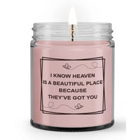 I Know Heaven is A Beautiful Place Because They've Got You Condolence Memorial Candle