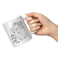 I didn't give you the gift of life, life gave me the gift of you elephant mom white coffee mugs