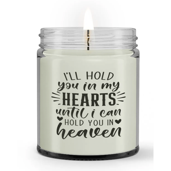 I'll Hold You in My Heart Condolences Sympathy Memorial Candle