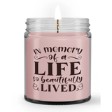 In Memory of A Life so Beautifully Lived Loss Sympathy Condolence Memorial Candle