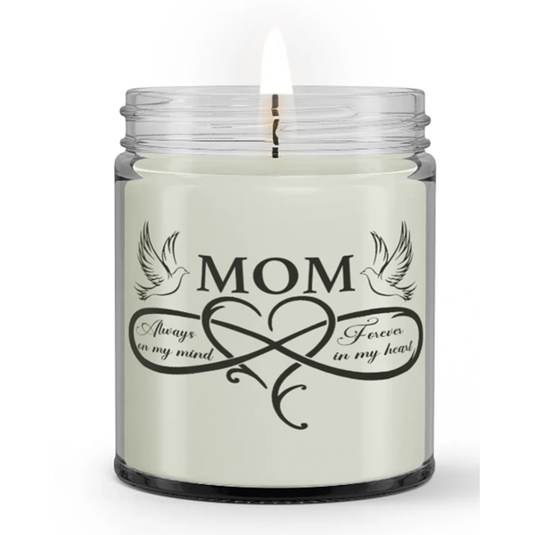 Mom Always On My Mind Forever In My Heart Loss Mom Memorial Condolences Candle