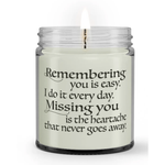 Remembering You is Easy I Do it Every Day Missing You Loss Sympathy Candle