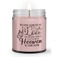 Someone We Love There is A Little Bit of Heaven in Our Home Words of Sympathy Loss Condolence Candle