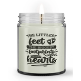 The Littlest Feet Leave The Biggest Footprints On Our Hearts Loss Baby Memorial Sympathy Condolence Candle