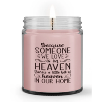 There Is A Little Bit of Heaven in Our Home Someone We Love Loss Memorial Sympathy Condolence Candle