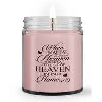 There is A Little Bit of Heaven in Our Home Loss Condolence Sympathy Candle