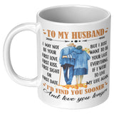 To My Husband I May Not Your First Love Kiss Sight Date But I Your Last Everything Love You Longer Old Couple White Coffee Mugs