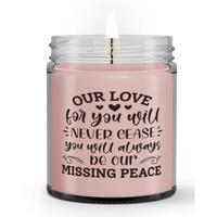 You Will Always Be Our Missing Peace Loss Sympathy Memorial Candle