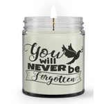 You Will Never Be Forgotten Sympathy Memorial Condolence Candle