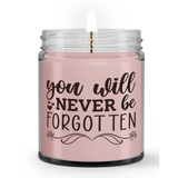 You Will Never be Forgotten Condolence Memorial Sympathy Candle