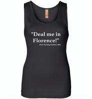 Deal me in florence the first nursing student in 1860 - Womens Jersey Tank