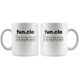 Funcle similar a dad but only cooler and best looking white gift coffee mug for uncle
