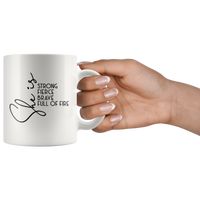 She Is Strong Fierce Brave Full Of Fire Mothers Day Gift White Coffee Mug