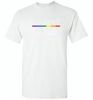 Just love no hate lgbt gay pride - Gildan Short Sleeve T-Shirt