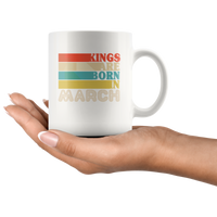 Kings are born in March vintage, birthday white gift coffee mug