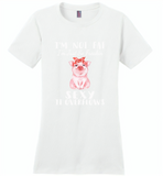I'm not fat just so freakin sexy it overflows cute pig - Distric Made Ladies Perfect Weigh Tee
