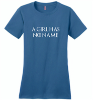 A girl has no name - Distric Made Ladies Perfect Weigh Tee