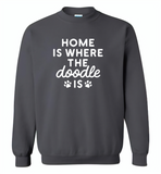 Home is where the doodle is paws dog - Gildan Crewneck Sweatshirt