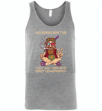 Old hippies don't die they just fade into crazy grandparents - Canvas Unisex Tank