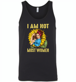 I am not most woman sunflower strong woman - Canvas Unisex Tank