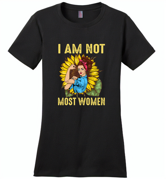 I am not most woman sunflower strong woman - Distric Made Ladies Perfect Weigh Tee