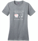 I won my doctor's stethoscope in a card game nurse play card - Distric Made Ladies Perfect Weigh Tee