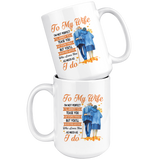 To My Wife I'm Not Perfect Annoy Tease You But Never Find Anyone Who Loves You As Much I Do Olc Couple White Coffee Mug