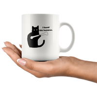 I Found This Humerus Black Cats Humorous White Coffee Mug
