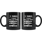 3 things a woman don't play abou her money feelings and kids black coffee mug