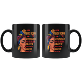 March woman I am Stronger, braver, smarter than you think, birthday gift black coffee mug