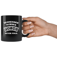 Tennessee Nurses Never Fold Play Cards Black Coffee Mug