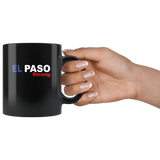 El Paso Strong Texas Black Coffee Mug