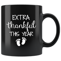 Extra thankfull this year baby foot black gift coffee mug