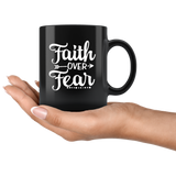 Fairth over fear black coffee mug