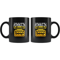 Jeep this is how I roll beer lover black coffee mug