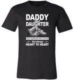 Daddy and daughter not always eye to eye but always heart to heart T-shirt, father's day gift tee