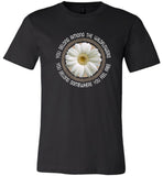 Sunflower you belong among the wildflowers somewhere feel free T shirt