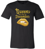 Queens are born in December T shirt, birthday gift shirt for women