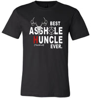 Best asshole huncle ever T shirt, gift tee for uncle hunting