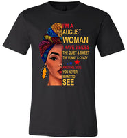 August woman three sides quiet, sweet, funny, crazy, birthday gift T shirt