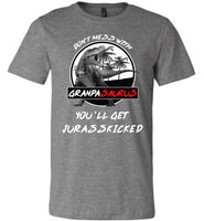 Don't Mess With Grandpasaurus You'll Get Jurasskicked t shirt