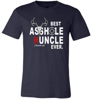 Best asshole huncle ever T shirt, gift tee for uncle hunting